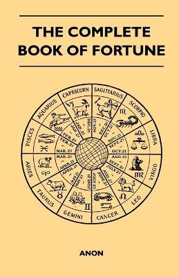 The Complete Book of Fortune - Anon - cover