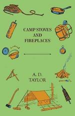 Camp Stoves and Fireplaces