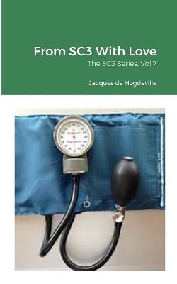 From SC3 With Love: The SC3 Series, Vol.7 - Jacques de Hogdeville - cover