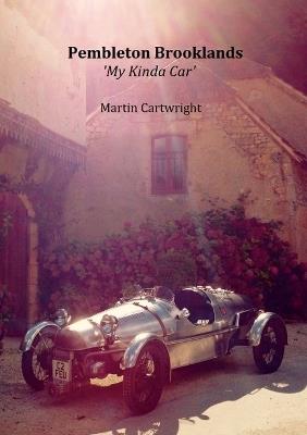 Pembleton Brooklands 'My Kinda Car' - Martin Cartwright - cover