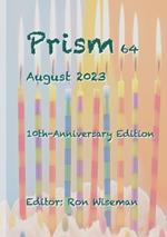 Prism 64 - August 2023: 10th-Anniversary Edition