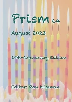 Prism 64 - August 2023: 10th-Anniversary Edition - Ron Wiseman - cover