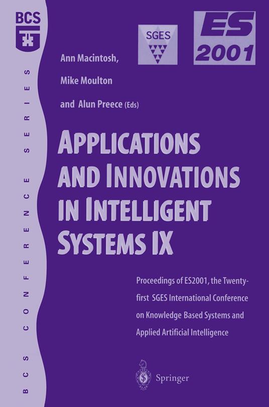 Applications and Innovations in Intelligent Systems IX