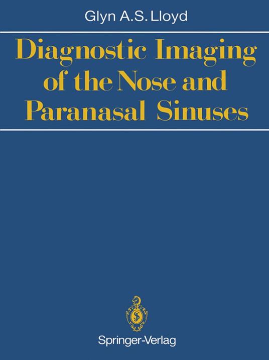 Diagnostic Imaging of the Nose and Paranasal Sinuses