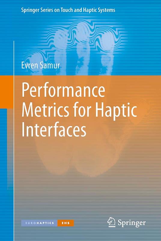 Performance Metrics for Haptic Interfaces