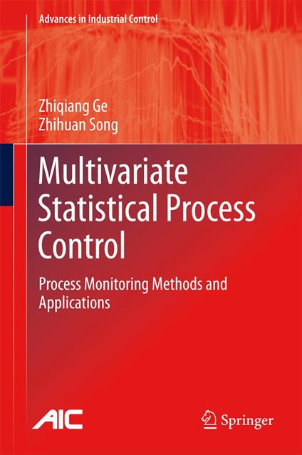 Multivariate Statistical Process Control