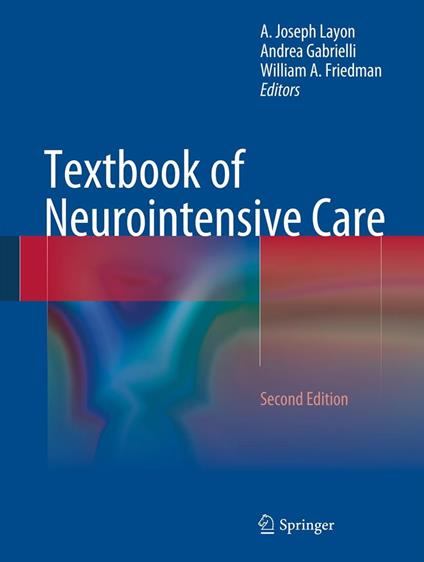 Textbook of Neurointensive Care