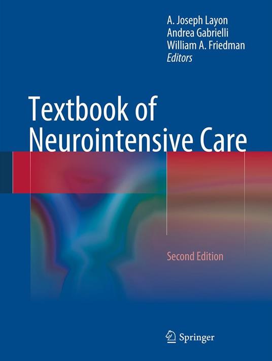 Textbook of Neurointensive Care