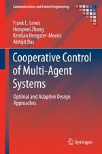 Cooperative Control of Multi-Agent Systems