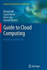 Guide to Cloud Computing: Principles and Practice