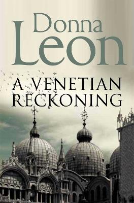 A Venetian Reckoning - Donna Leon - cover