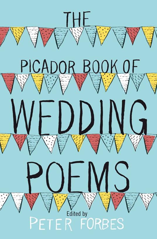 The Picador Book of Wedding Poems