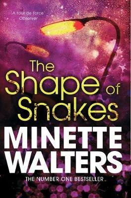 The Shape of Snakes - Minette Walters - cover