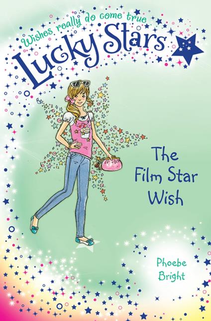 Lucky Stars 5: The Film Star Wish - Phoebe Bright,Karen Donnelly - ebook