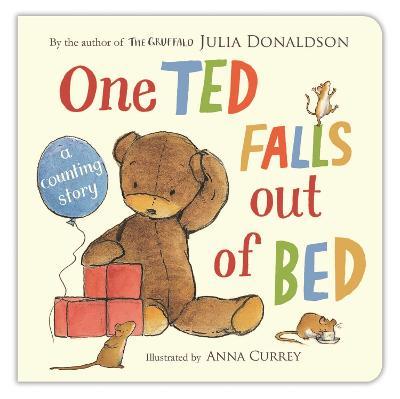 One Ted Falls Out of Bed - Julia Donaldson - cover