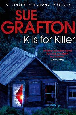 K is for Killer - Sue Grafton - cover