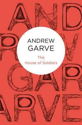 The House of Soldiers - Andrew Garve - cover