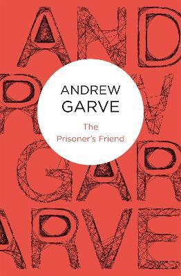 The Prisoner's Friend - Andrew Garve - cover