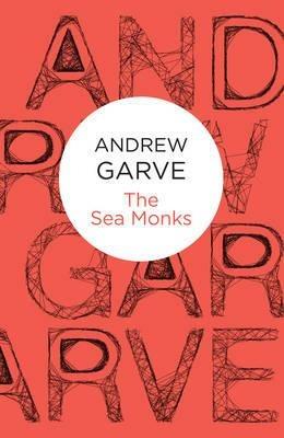 The Sea Monks - Andrew Garve - cover