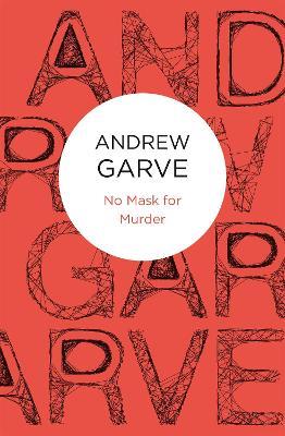 No Mask for Murder - Andrew Garve - cover