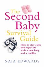 The Second Baby Survival Guide