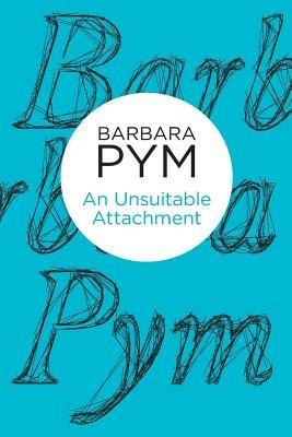 An Unsuitable Attachment - Barbara Pym - cover