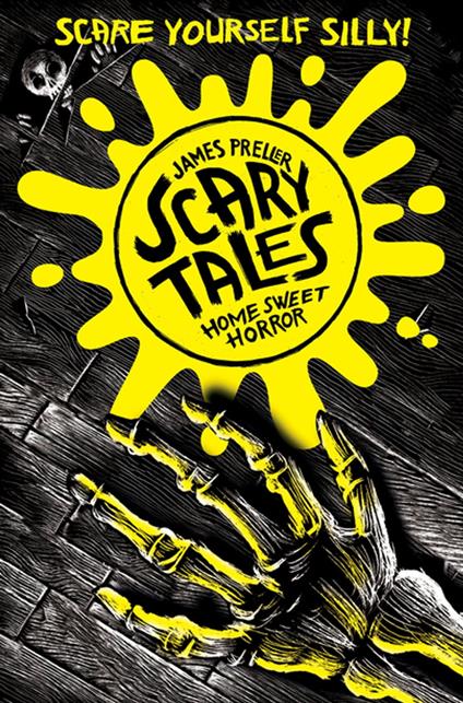 Home Sweet Horror (Scary Tales 1) - Preller James,Iacopo Bruno - ebook