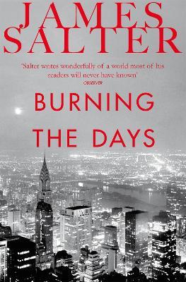 Burning the Days - James Salter - cover