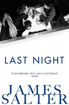 Last Night: Stories - James Salter - cover