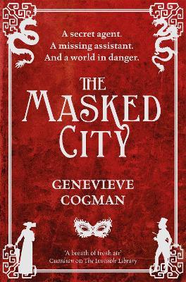 The Masked City - Genevieve Cogman - cover