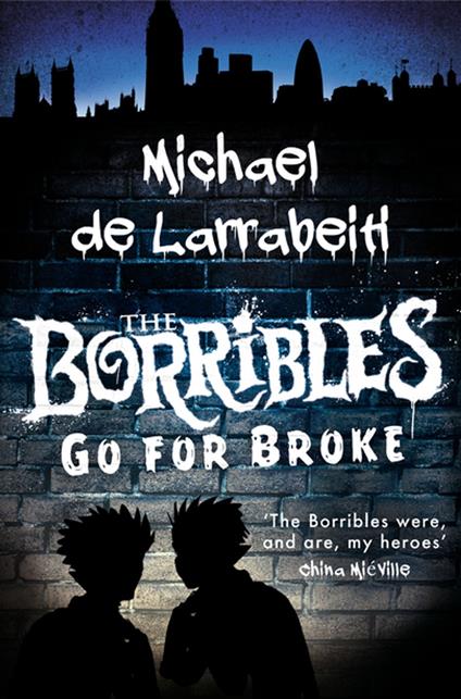 The Borribles Go For Broke - Michael de Larrabeiti - ebook