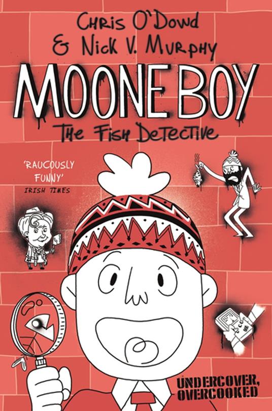 Moone Boy 2: The Fish Detective - Chris O'Dowd,Nick Vincent Murphy - ebook