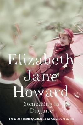 Something in Disguise - Elizabeth Jane Howard - cover