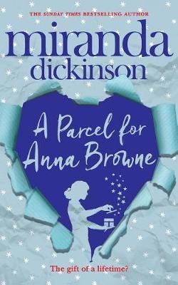 A Parcel for Anna Browne - Miranda Dickinson - cover