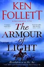 The Armour of Light: A Page-turning, Epic Kingsbridge Novel from the Bestselling Author of The Pillars of The Earth