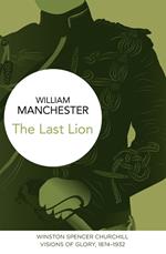 The Last Lion: Winston Spencer Churchill