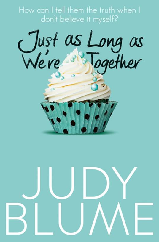 Just as Long as We're Together - Judy Blume - ebook