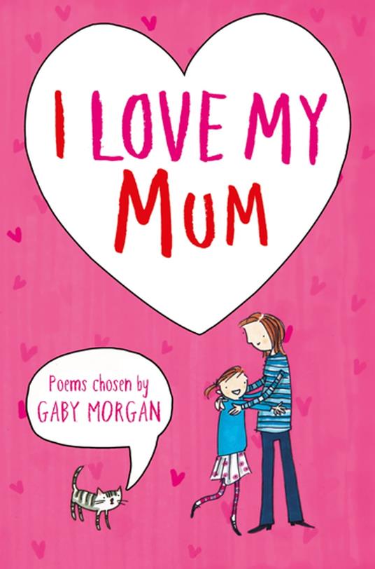 I Love My Mum - Gaby Morgan,Jane Eccles - ebook