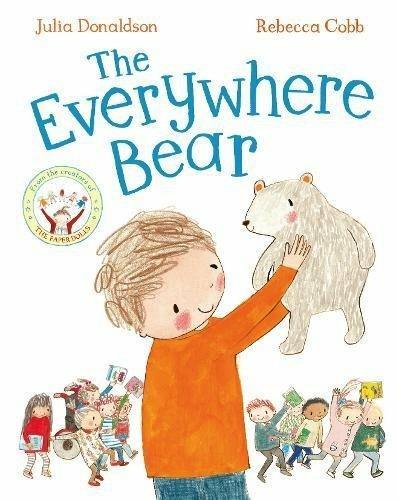 The Everywhere Bear - Julia Donaldson - 2