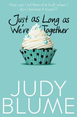 Just as Long as We're Together - Judy Blume - cover