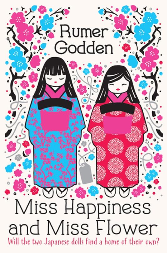 Miss Happiness and Miss Flower - Rumer Godden,Sarah Gibb - ebook