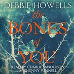 The Bones of You