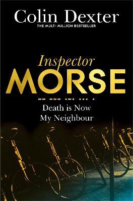 Death is Now My Neighbour - Colin Dexter - cover