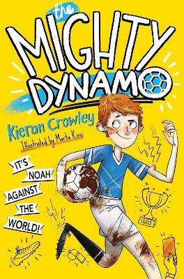 The Mighty Dynamo - Kieran Crowley - cover