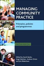 Managing Community Practice: Principles, Policies and Programmes