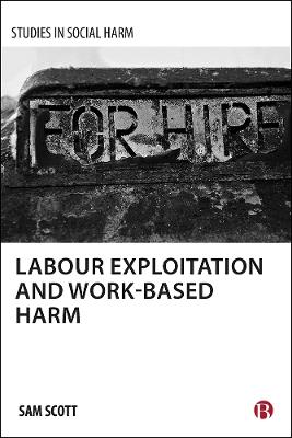 Labour exploitation and work-based harm - Sam Scott - cover
