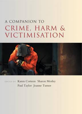 A Companion to Crime, Harm and Victimisation - cover