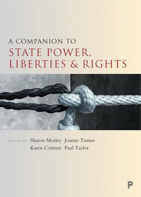 A Companion to State Power, Liberties and Rights - cover