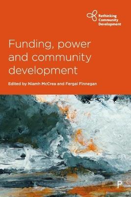 Funding, Power and Community Development - cover