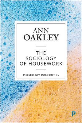 The Sociology of Housework - Ann Oakley - cover